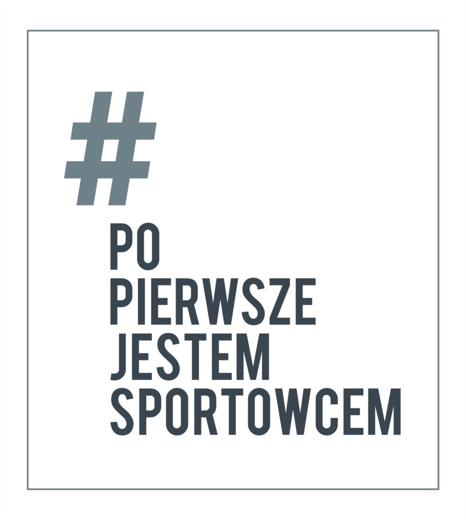 W prostokącie napis #popierwszejestemsportowcem